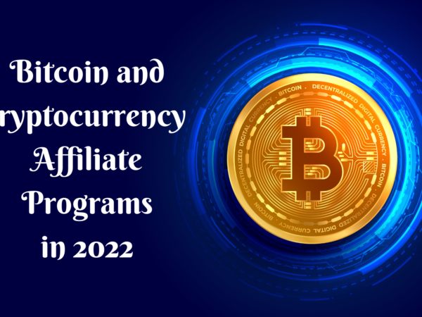 10 BEST AND massive list of Bitcoin and cryptocurrency affiliate programs IN 2022